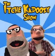 The Itche Kadoozy Show